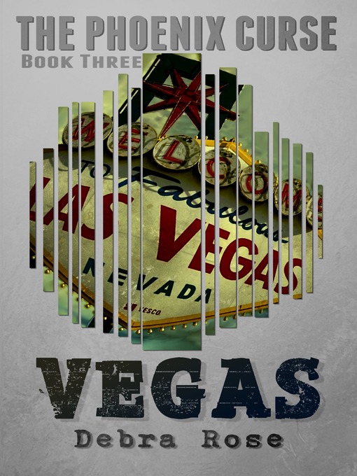 Title details for Vegas by Debra Rose - Available